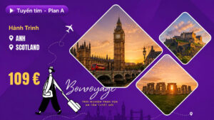 Tuyến tím : ANH • SCOTLAND – Plan A
